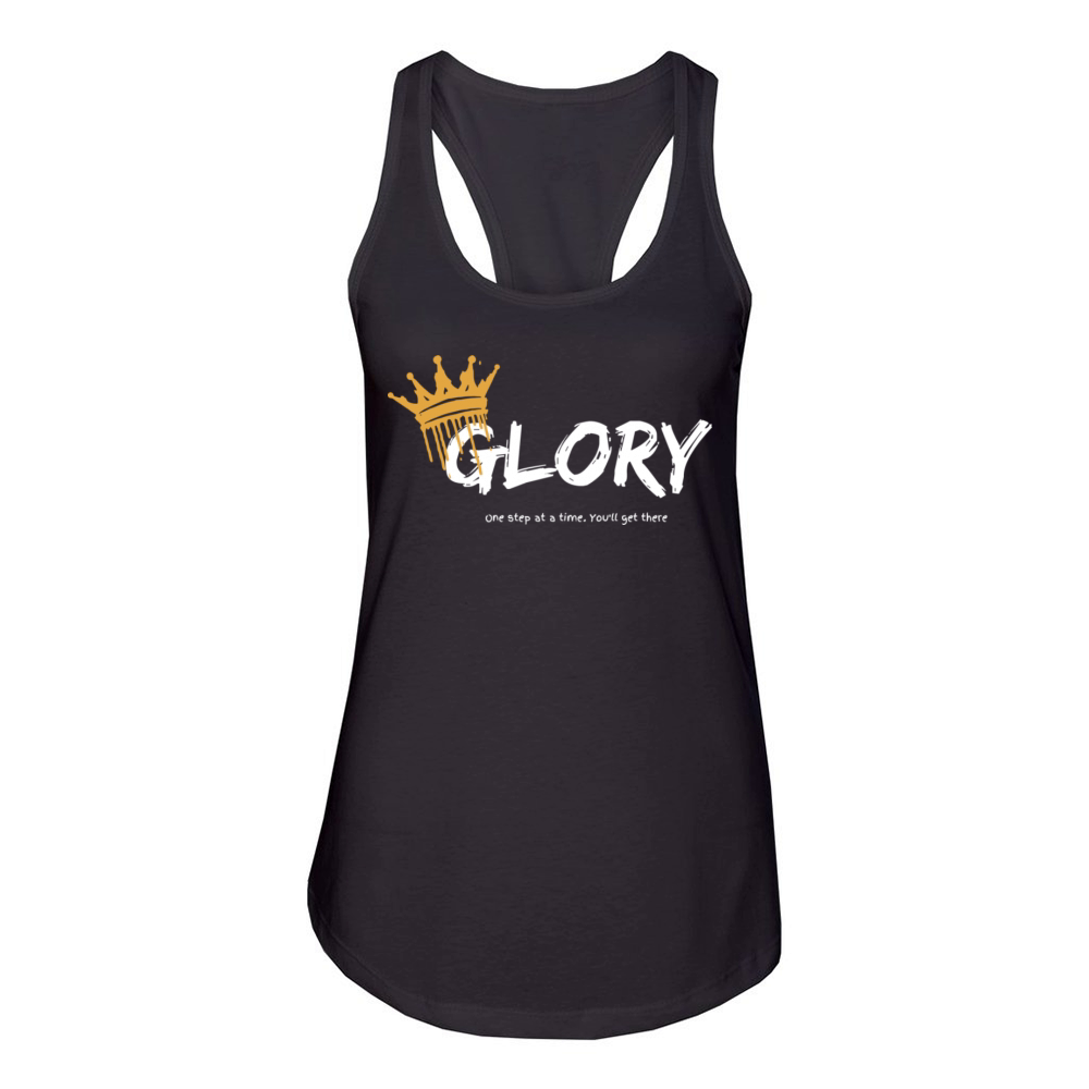 Glory One Step At A Time You Get There Gift For He Women's Racerback Tank