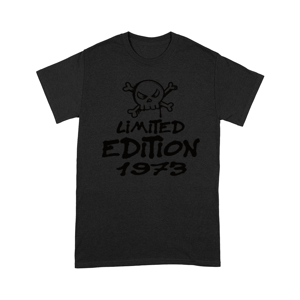 Limited Edition 1973 Birthday 1973 Born Comfort T-shirt