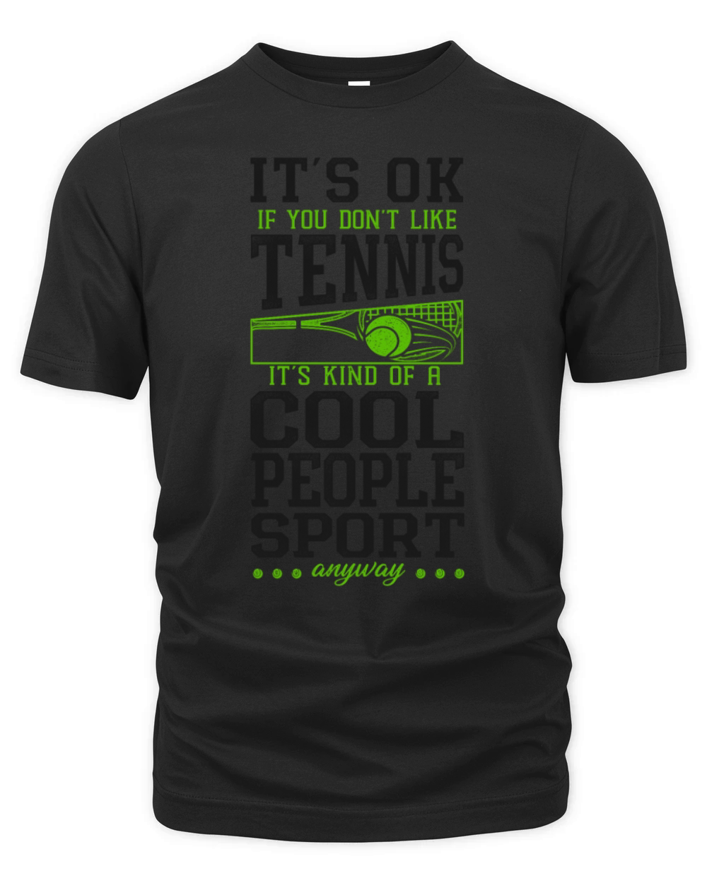 Funny Tennis Player Racket Its Ok Organic Unisex T-shirt