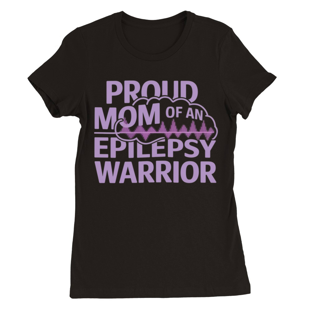 Proud Mom of an Epilepsy Warrior Show Your Support Premium Womens Crewneck T-shirt