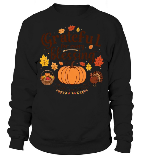 Grateful for every blessing Sweatshirt Unisex