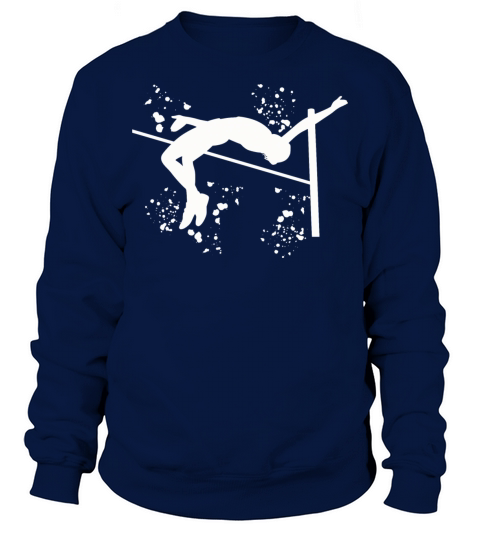 High Jumper High Jumping High Jump Sweatshirt Unisex