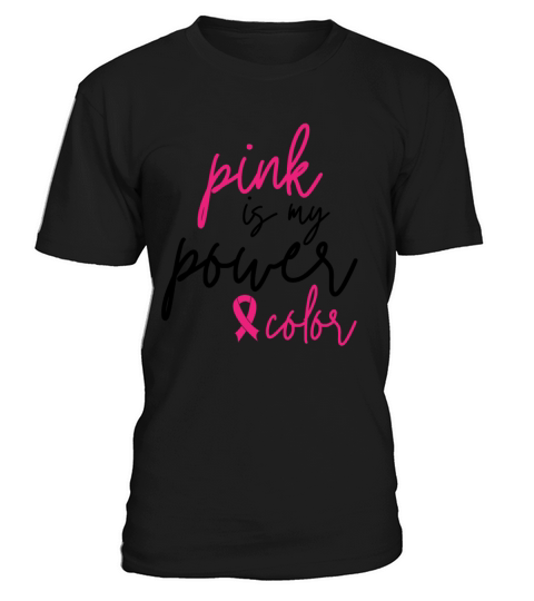 Pink Is My Power Color Breast Cancer Ribbon T-Shirt Unisex