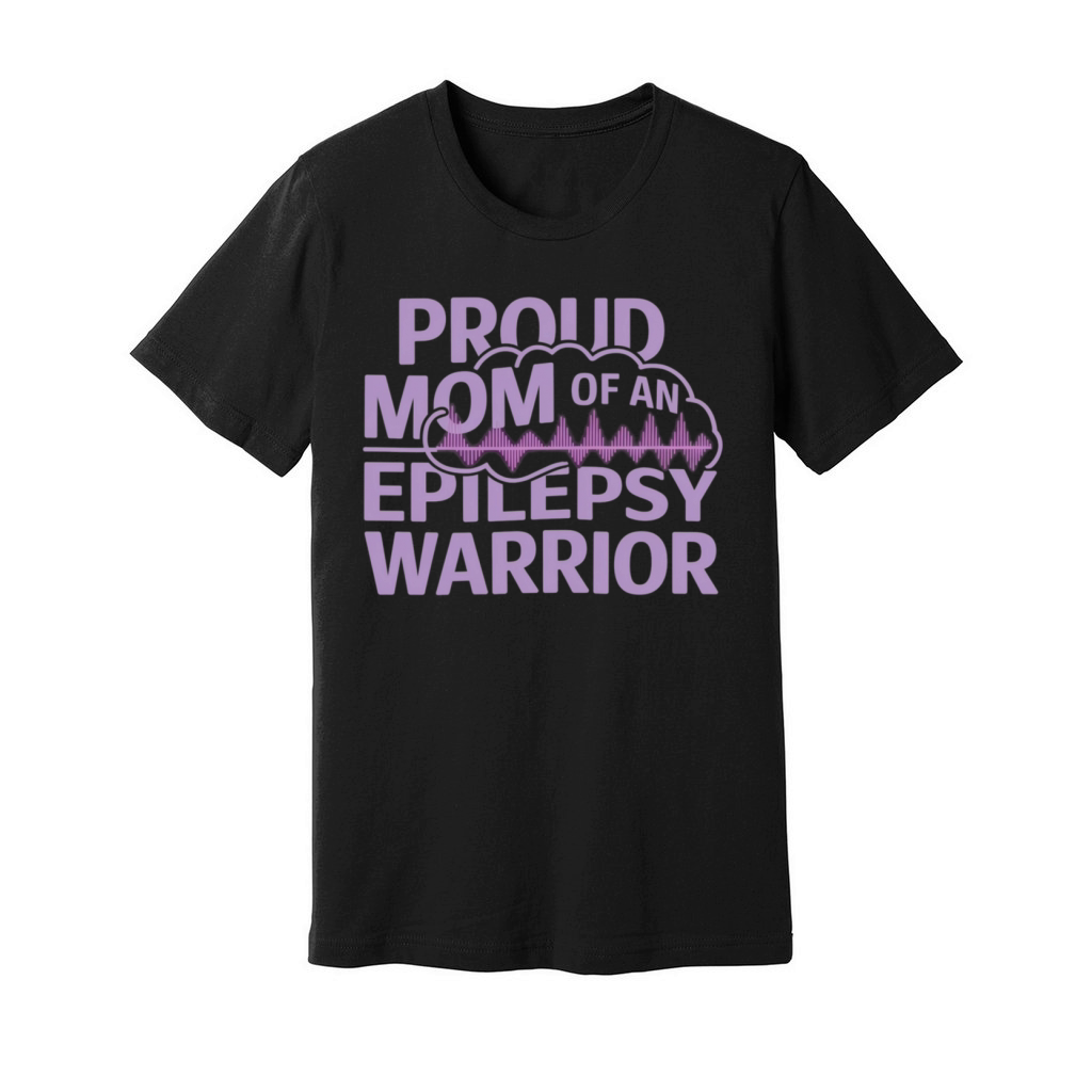 Proud Mom of an Epilepsy Warrior Show Your Support Unisex Jersey Tee