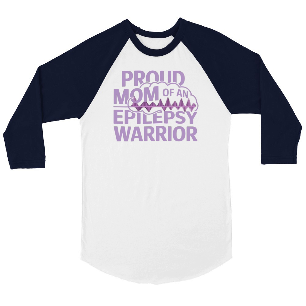 Proud Mom of an Epilepsy Warrior Show Your Support Unisex ¾ sleeve Raglan T-shirt