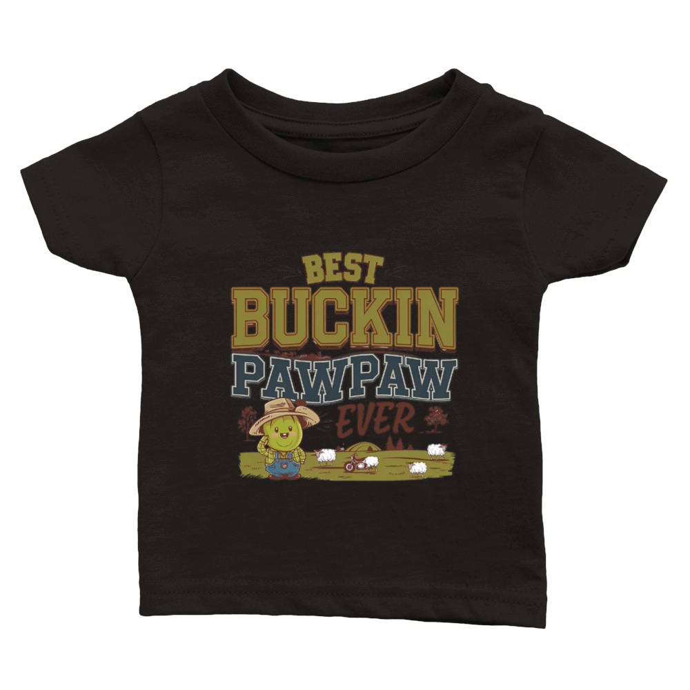 Best Buckin Pawpaw Ever Classic Baby Crewneck T-shirt