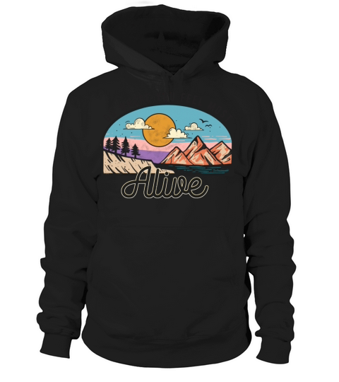 Go Where You Feel Alive Vintage Travel Motivation Hoodie Unisex
