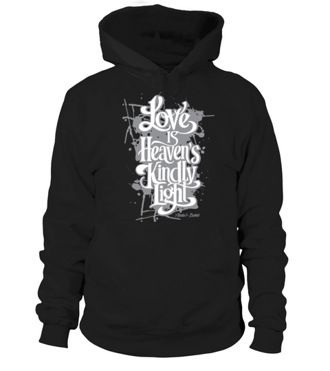 Love is Heaven’s Kindly Light - Bahai Faith Hoodie Unisex