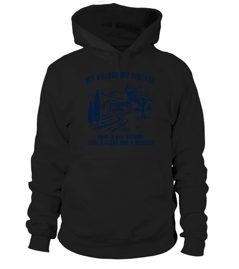 My Village My Vintage Hoodie Unisex