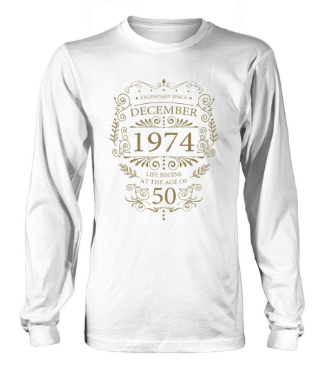 Legendary since December 1974 Birthday Ornament Vi Long sleeved Unisex