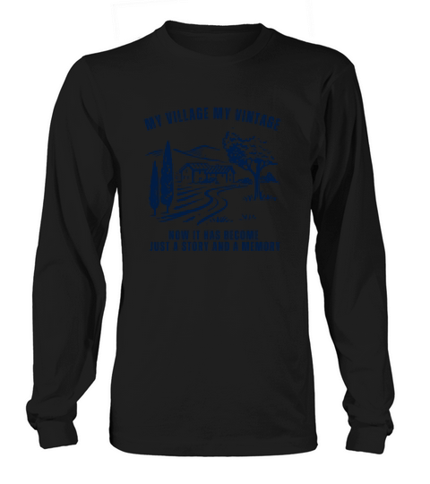 My Village My Vintage Long sleeved Unisex