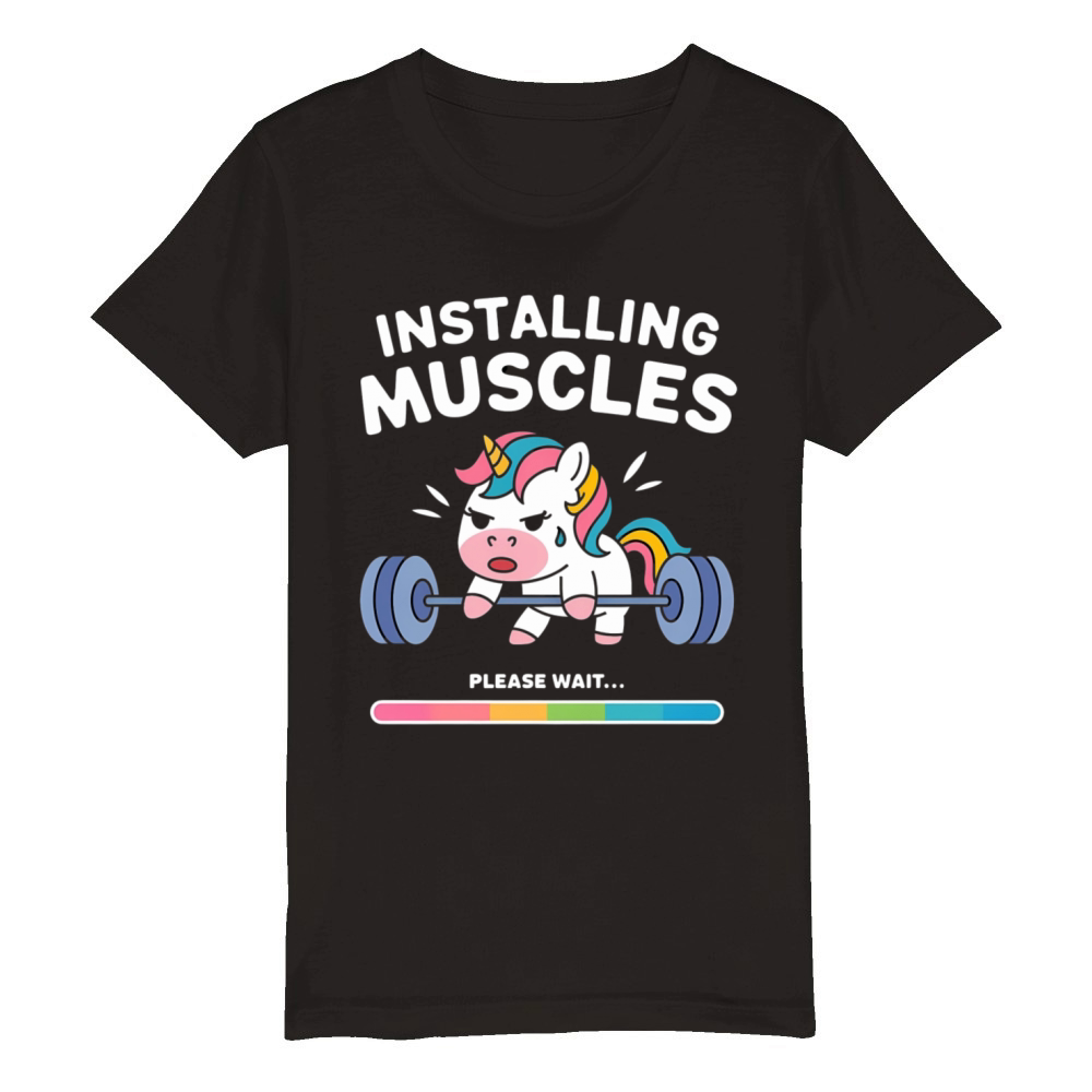 Installing Muscles Unicorn - Funny Gym Organic Kids Crewneck T-shirt