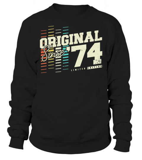 Original 1974 Vintage Retro 50th birthday Sweatshirt Unisex