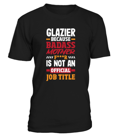 Funny Glazier Gift T-Shirt Unisex