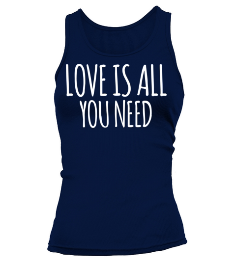 Love is all you need Tank top Woman