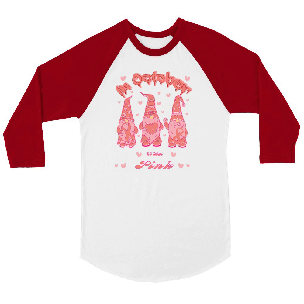 in October we wear pink Unisex ¾ sleeve Raglan T-shirt