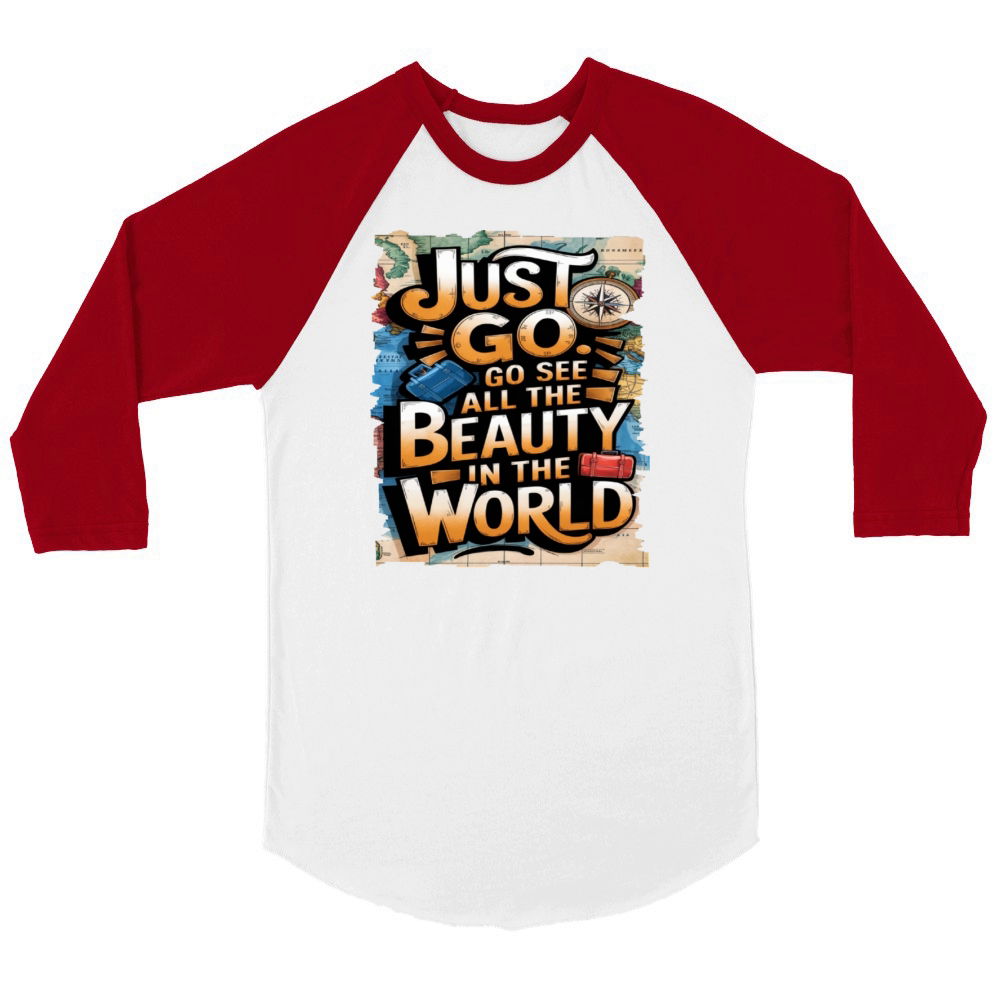 Travel Quote to get inspired N15 Unisex ¾ sleeve Raglan T-shirt