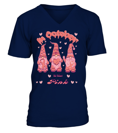 in October we wear pink V-Neck T-shirt