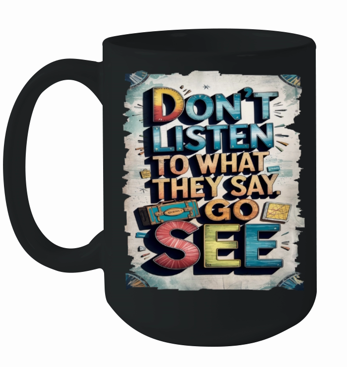Travel Quote to get inspired N01 Ceramic Mug