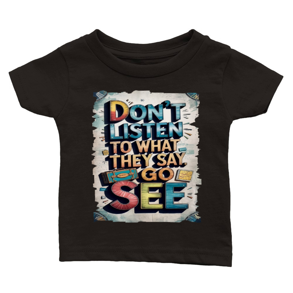 Travel Quote to get inspired N01 Classic Baby Crewneck T-shirt