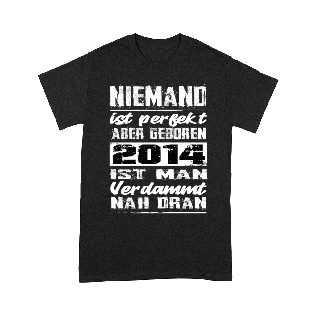 Nobody Is Perfect But Born 2014 Birthday Comfort T-shirt
