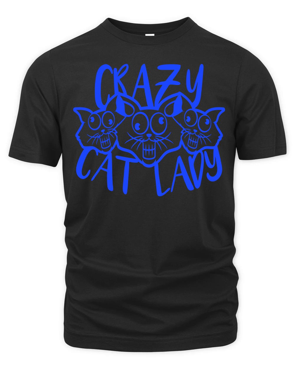 Crazy Cat Lady Text Love Saying Quote Weird Woman Organic Unisex T-shirt