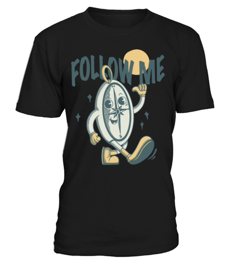 Follow Me T-Shirt Unisex