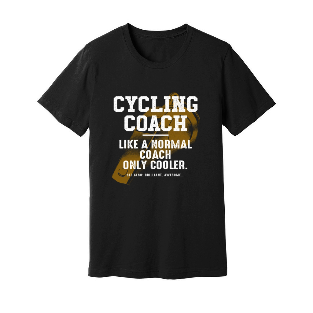Cycling Coach Like a Normal Coach Cyclist Funny Bi Unisex Jersey Tee