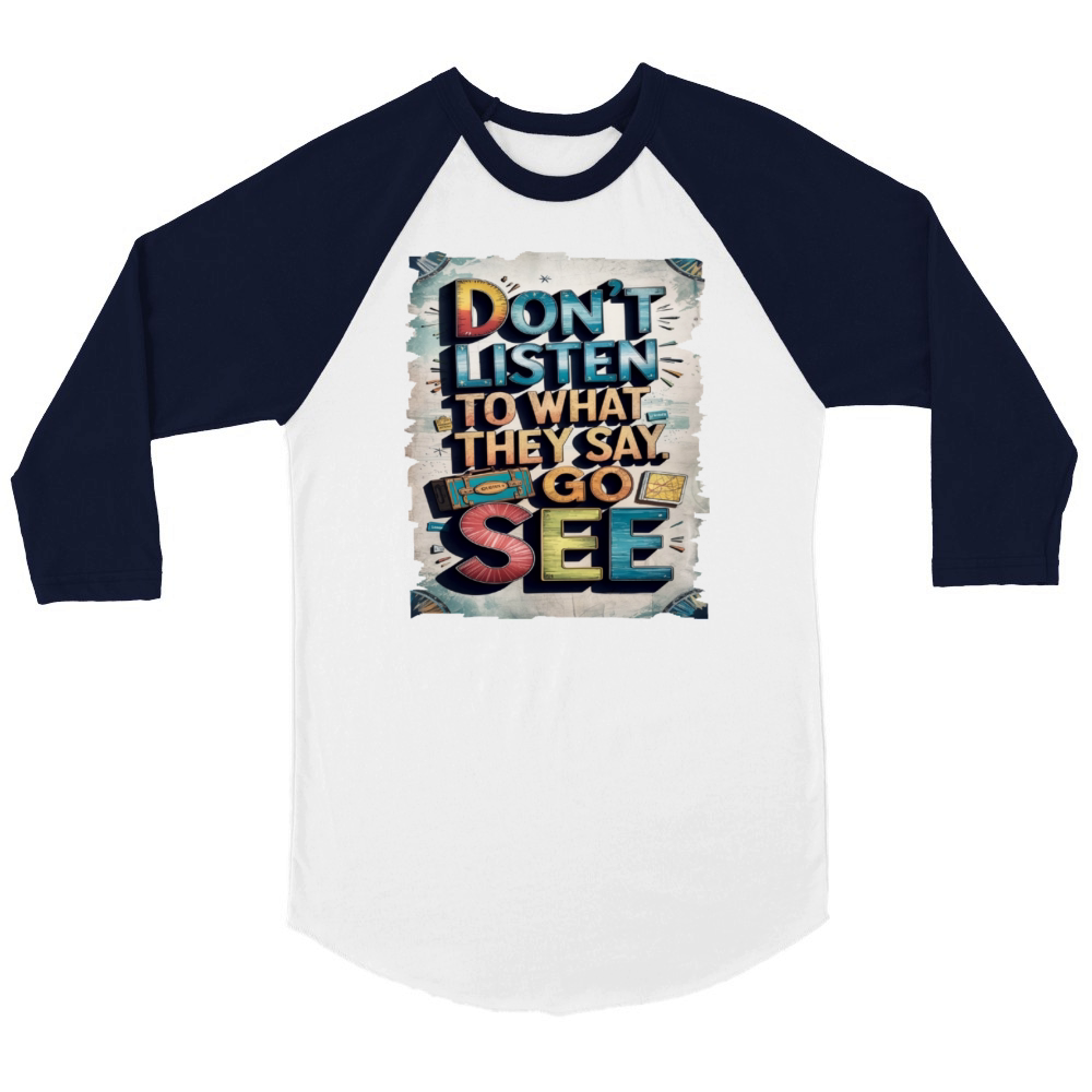 Travel Quote to get inspired N01 Unisex ¾ sleeve Raglan T-shirt