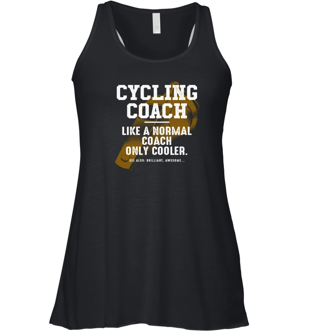 Cycling Coach Like a Normal Coach Cyclist Funny Bi Women's Flowy Tank Top