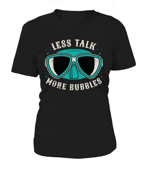 Snorkeling Less Talk More Bubbles Marine Biologist Women's T-Shirt