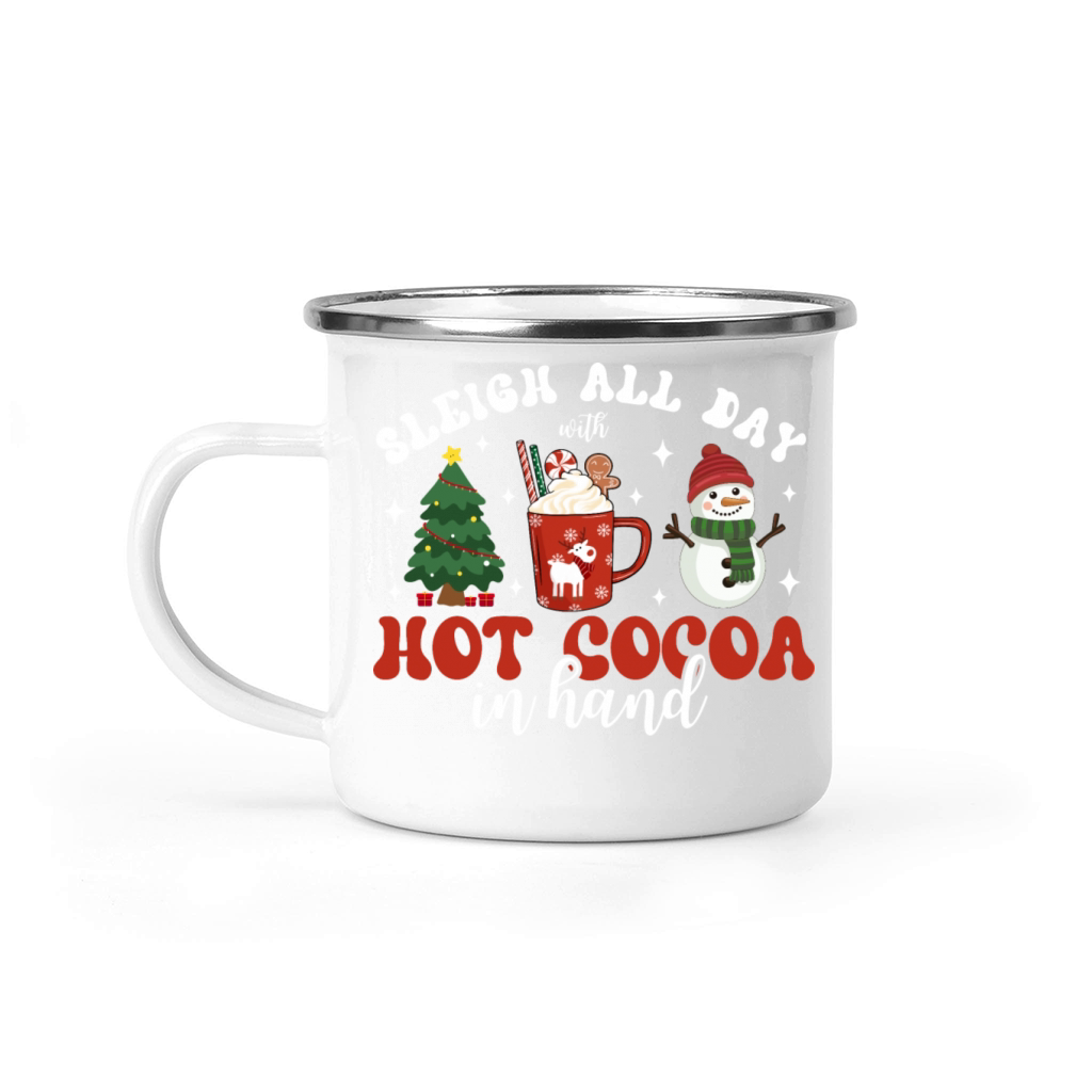 Sleigh all day with hot cocoa in hand Christmas Camping Mug