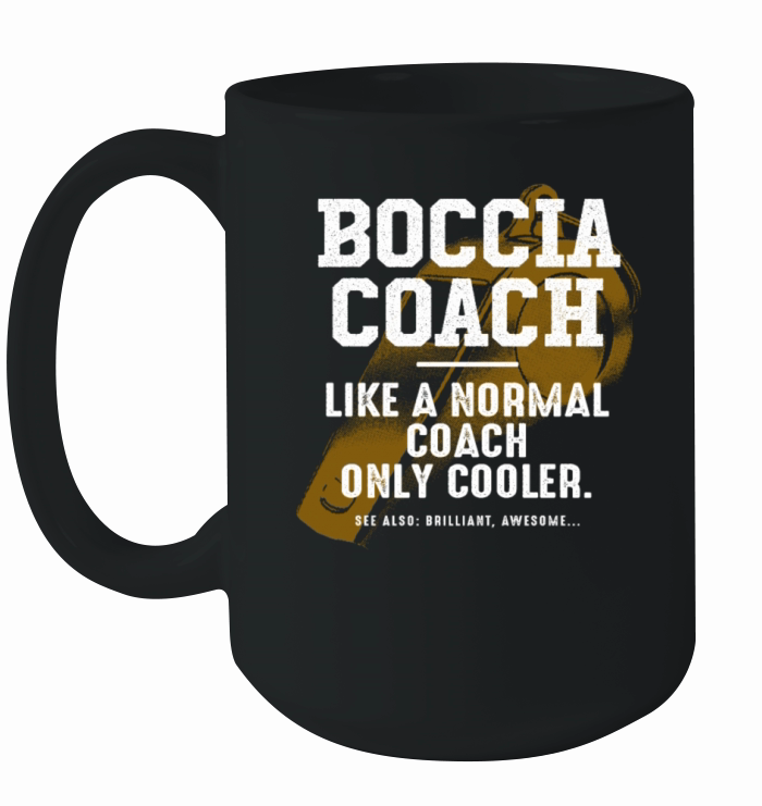 Boccia Coach Like a Normal Coach Disability Sports Ceramic Mug