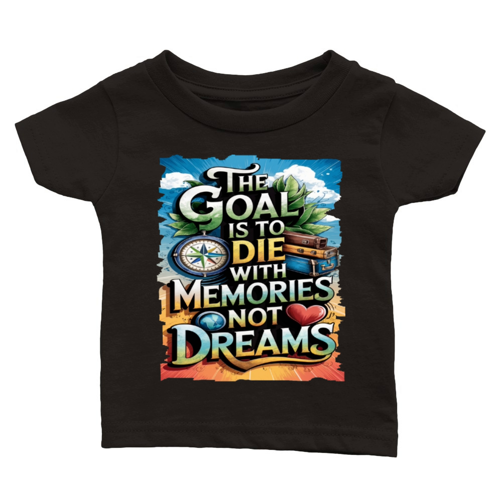 Travel Quote to get inspired N04 Classic Baby Crewneck T-shirt