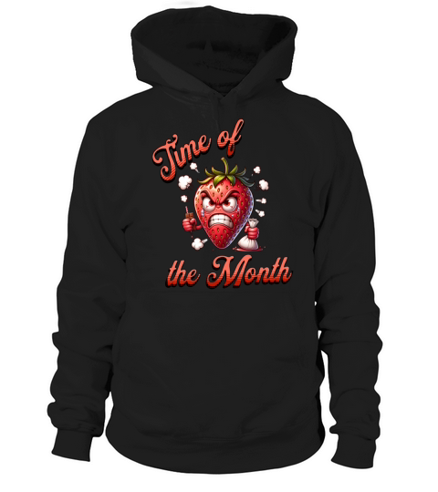 Time of the Month Periode Menstruation Art Hoodie Unisex