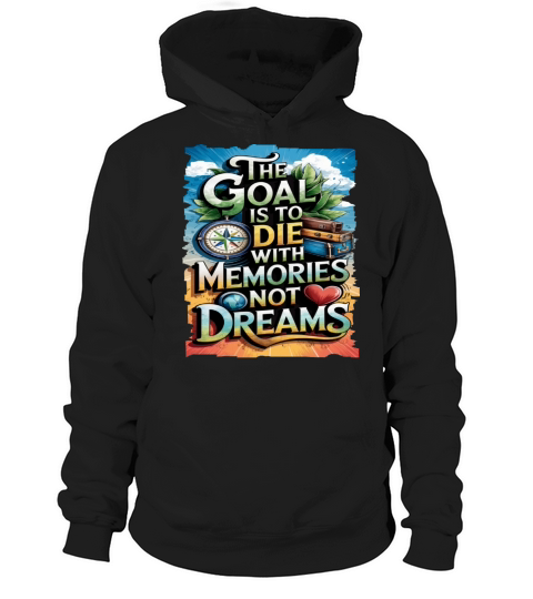 Travel Quote to get inspired N04 Hoodie Unisex