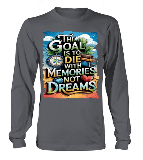 Travel Quote to get inspired N04 Long sleeved Unisex