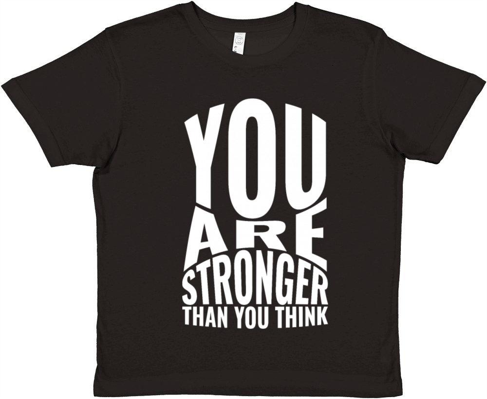 You are stronger than you think Premium Kids Crewneck T-shirt