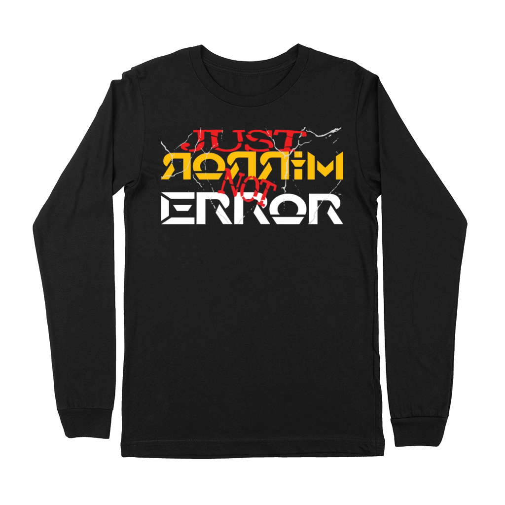 Just mirror not error Premium Long Sleeve