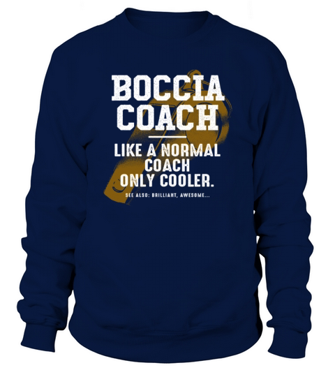 Boccia Coach Like a Normal Coach Disability Sports Sweatshirt Unisex