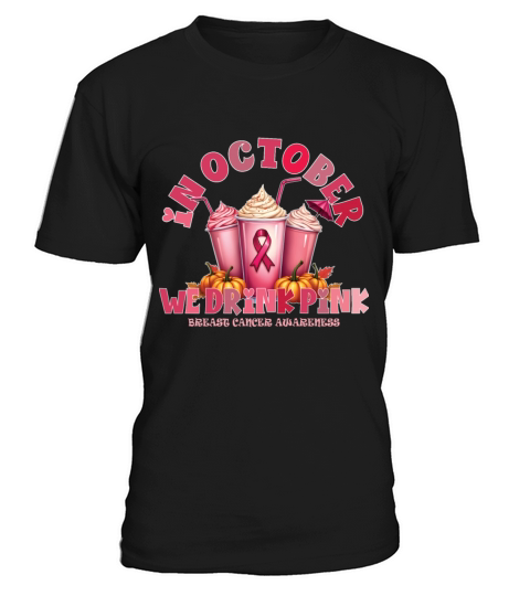 In October We Wear Pink Breast Cancer T-Shirt Unisex