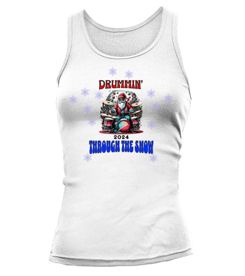 Drummin Through The Snow Funny Santa Drummer Tank top Woman