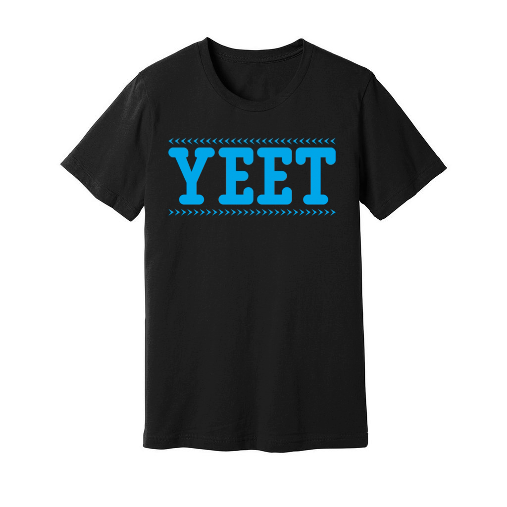 Yeet Funny Saying Quote Slang Unisex Jersey Tee