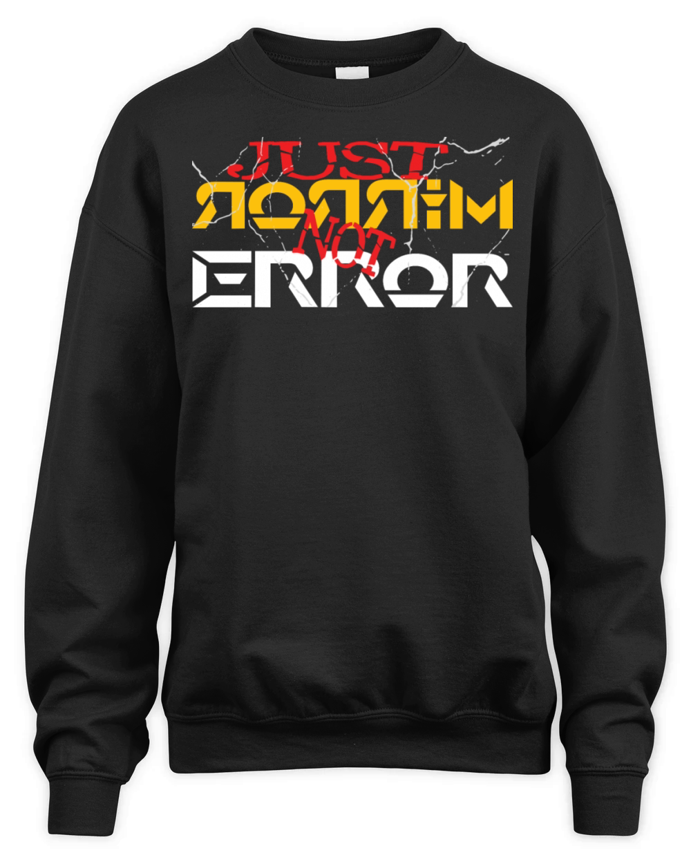 Just mirror not error Unisex Premium Crewneck Sweatshirt