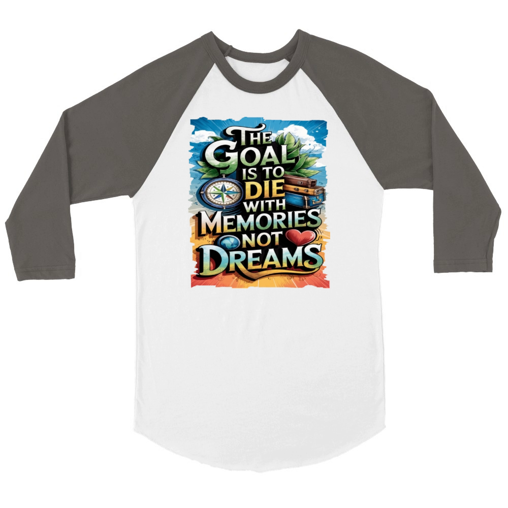 Travel Quote to get inspired N04 Unisex ¾ sleeve Raglan T-shirt