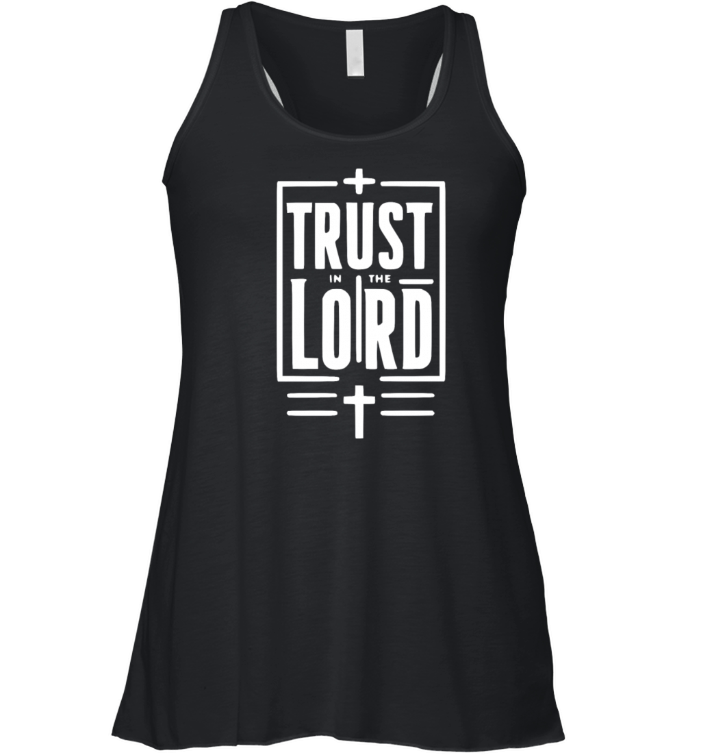 Trust in the Lord Women's Flowy Tank Top