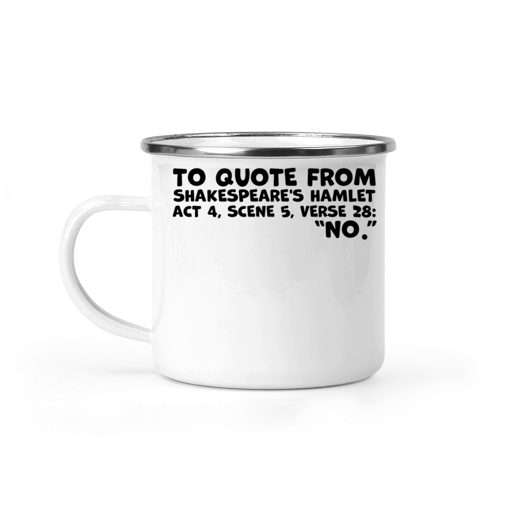 Shakespeares No Camping Mug