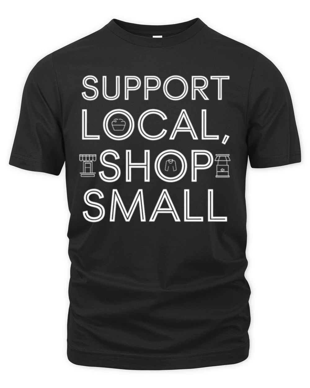 Support Local Shop Small Minimalist Fun Organic Unisex T-shirt