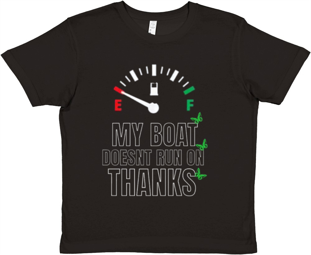 My Boat Doesnt Run On Thanks Funny Boating Sayings Premium Kids Crewneck T-shirt