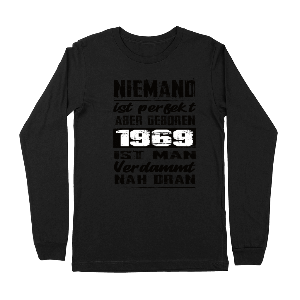 Nobody Is Perfect But Born 1969 Birthday Premium Long Sleeve